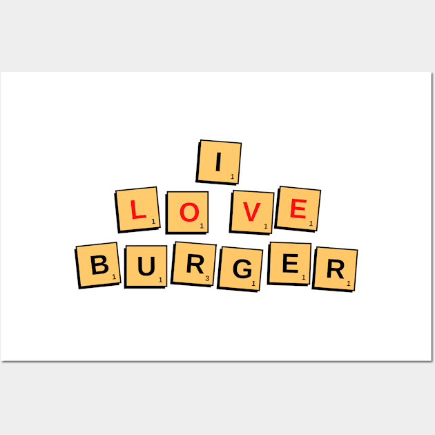 I Love Burger Wall Art by best design